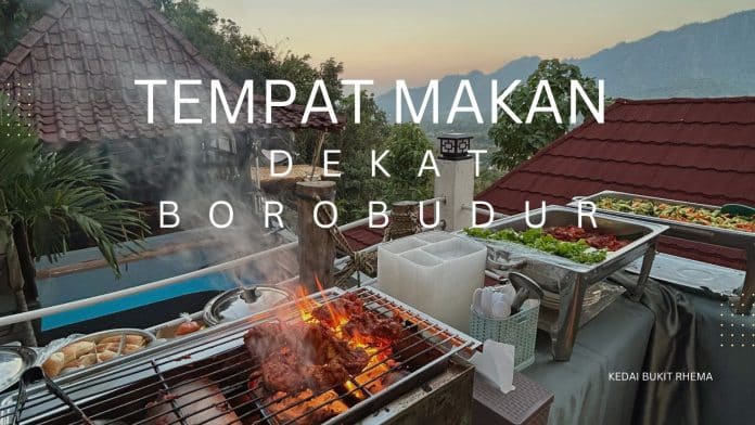 tempat-makan-dekat-candi-borobudur Tempat Makan Dekat Candi Borobudur