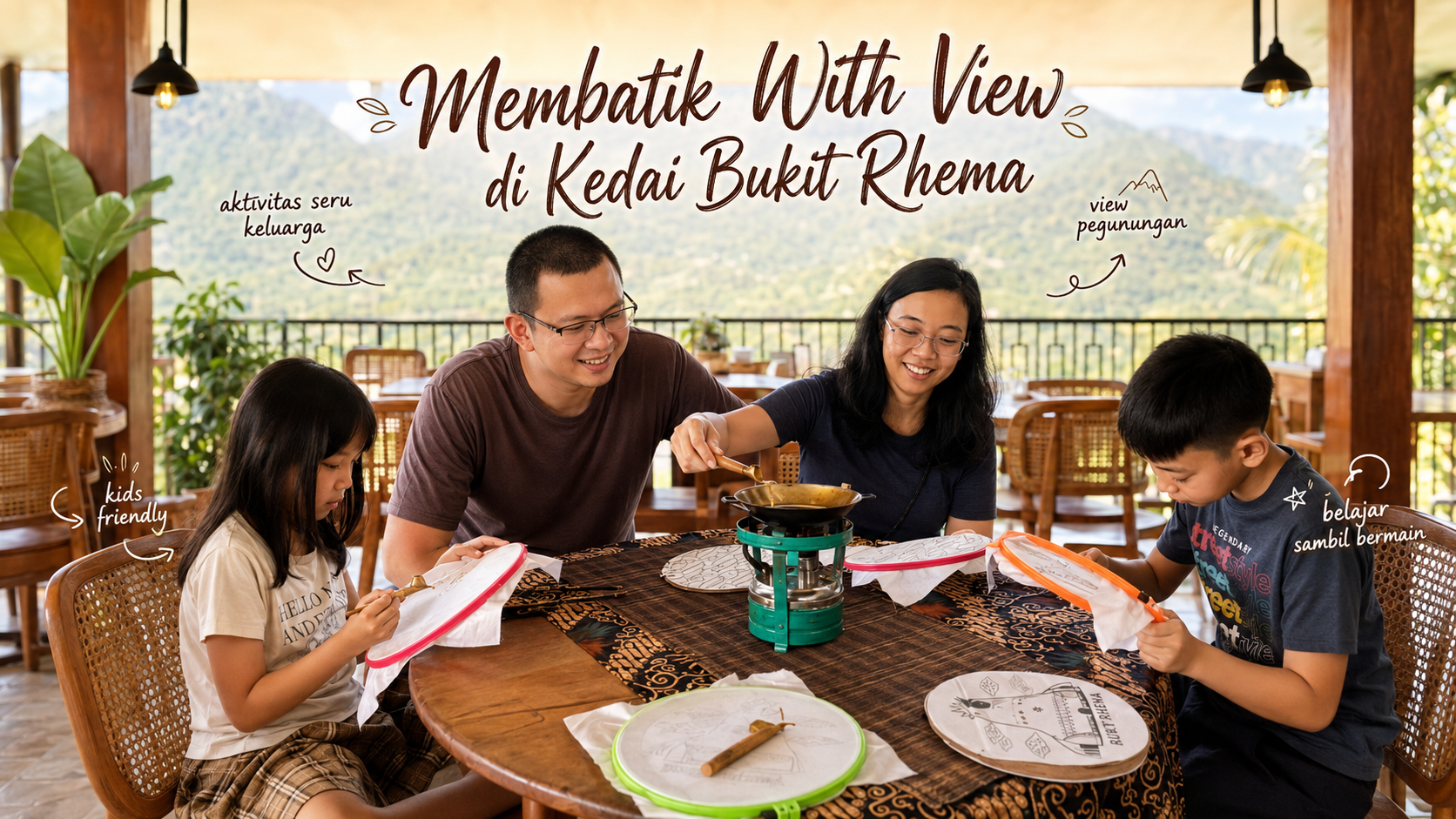 Serunya Membatik With View di Kedai Bukit Rhema Bareng Keluarga 5 Anak-anak Ibu Irma fokus menggambar pola di kain mori untuk Membatik With View